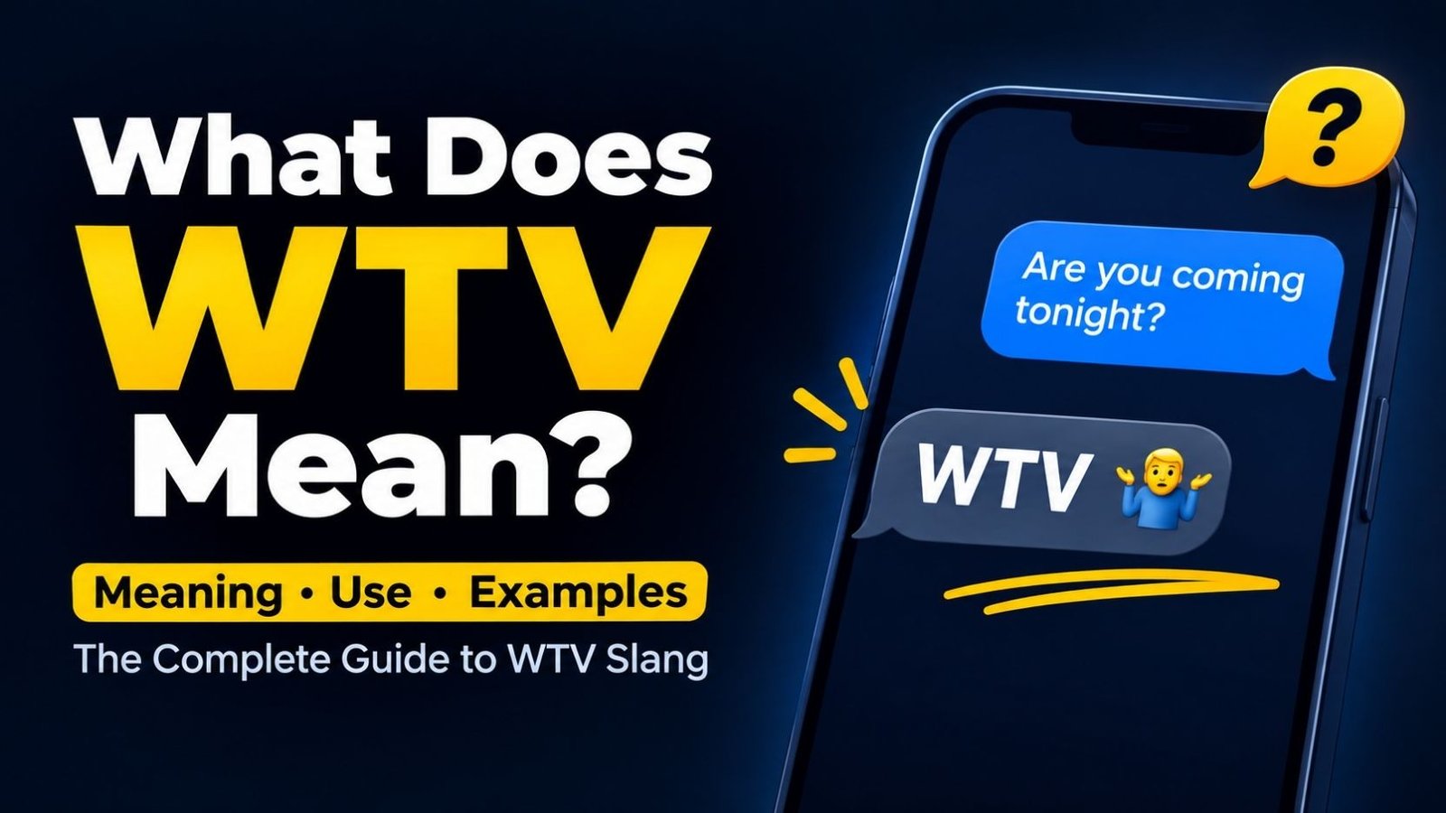 WTV Meaning Slang: What Does WTV Mean in Texting, Instagram And Snapchat
