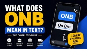 What Does ONB Mean In Text?