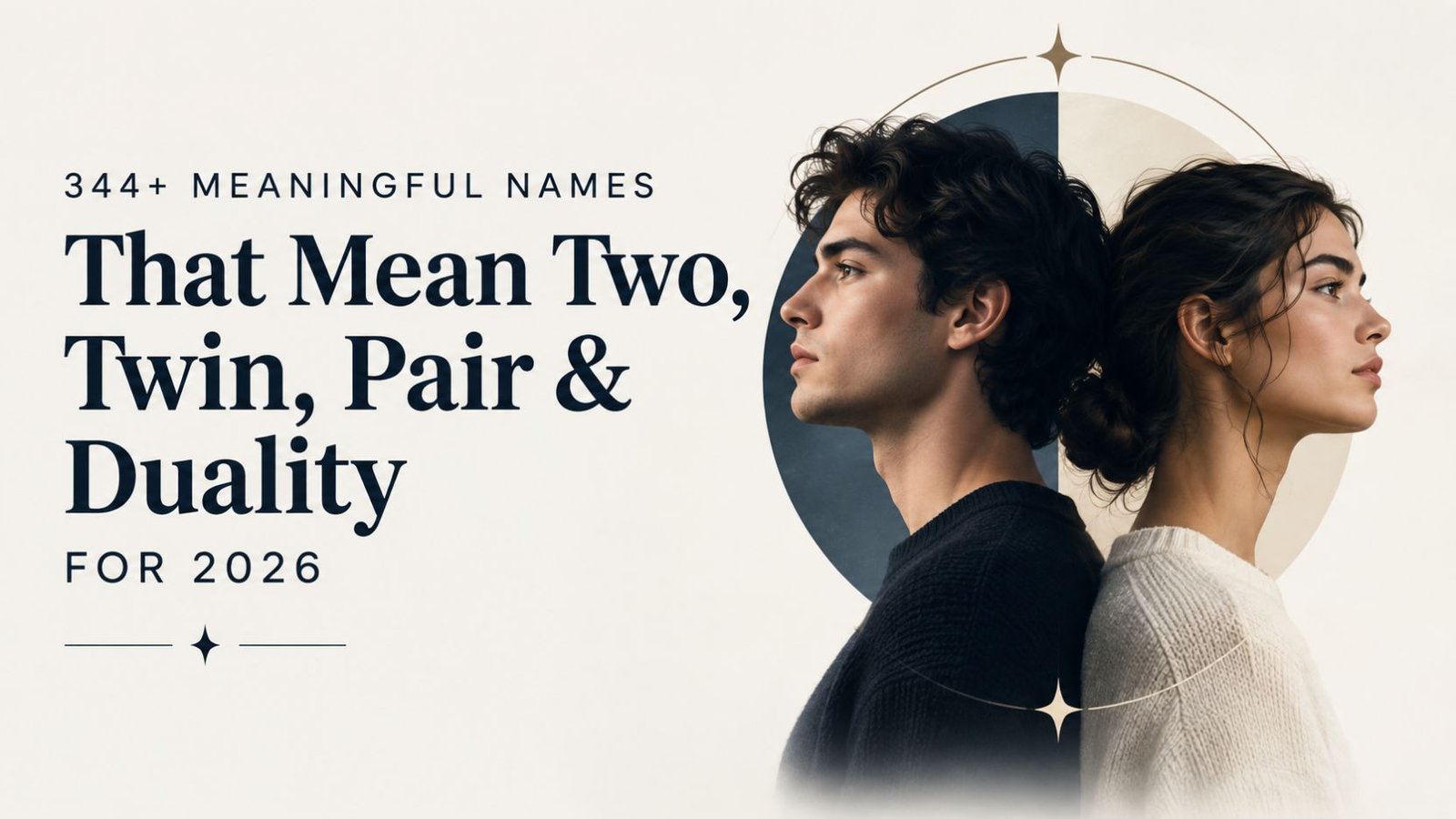 344+ Meaningful Names That Mean Two, Twin, Pair & Duality for 2026