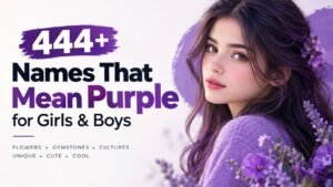 444+ Names That Mean Purple for Girls & Boys