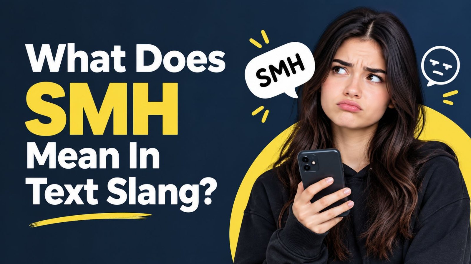 What Does SMH Mean In Text Slang