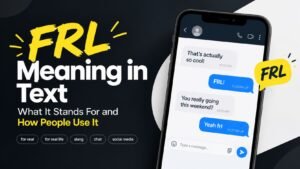 FRL Meaning in Text_ What It Stands For and How People Use It