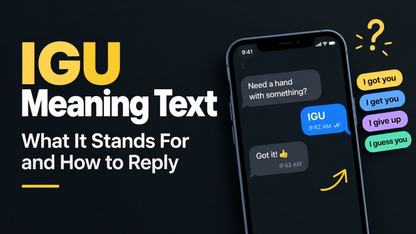 IGU Meaning Text_ What It Stands For and How to Reply