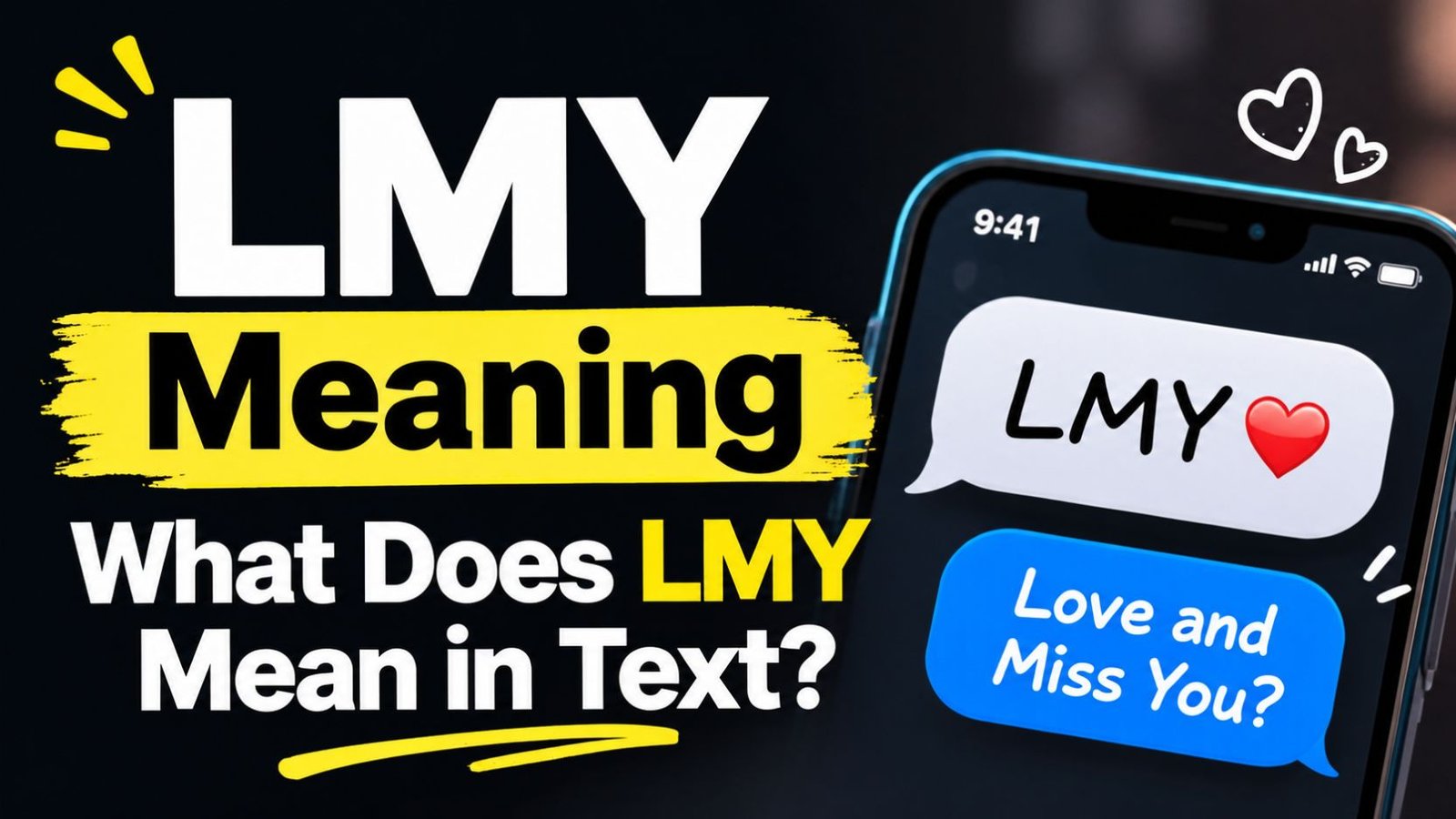 LMY Meaning: What Does LMY Mean in Text?