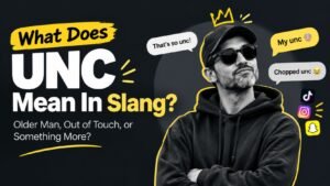 What Does UNC Mean In Slang?